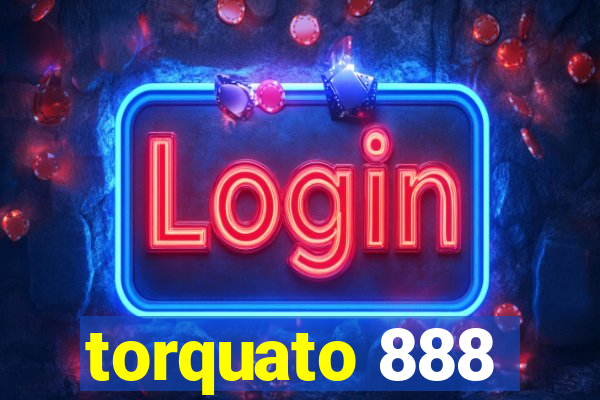 torquato 888